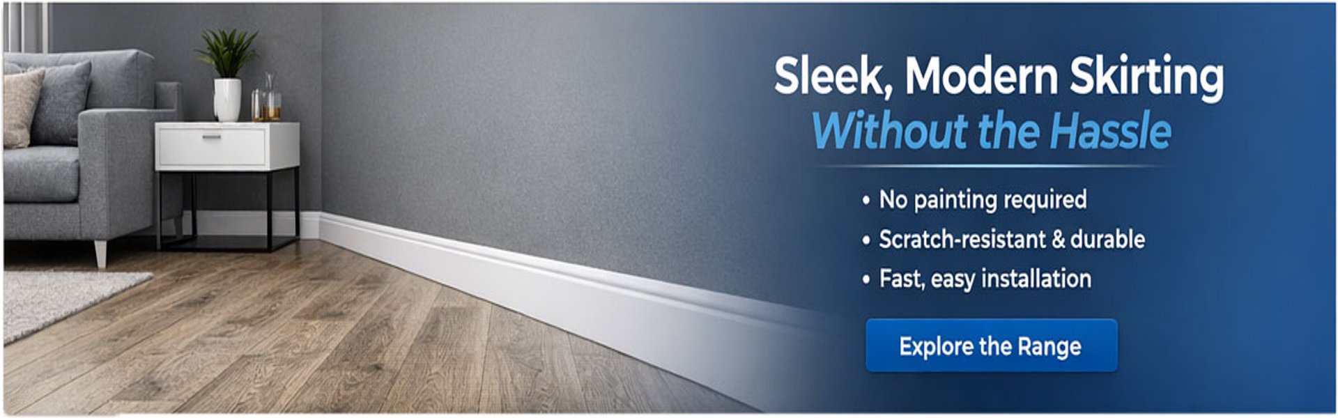 Modern plastic skirting board banner